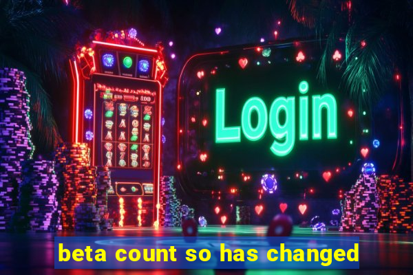 beta count so has changed